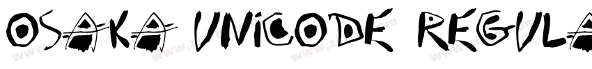osaka_unicode Regula字体转换